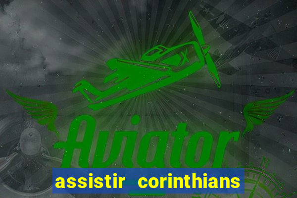 assistir corinthians x cruzeiro futemax